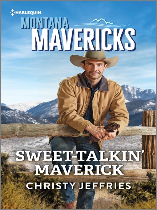 Title details for Sweet-Talkin' Maverick by Christy Jeffries - Available